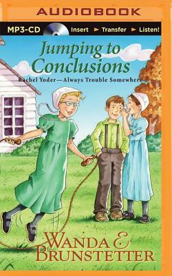 Jumping to Conclusions by Wanda E. Brunstetter