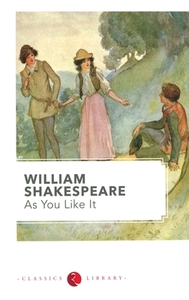 As You Like it by William Shakespeare