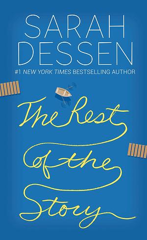 The Rest of the Story by Sarah Dessen
