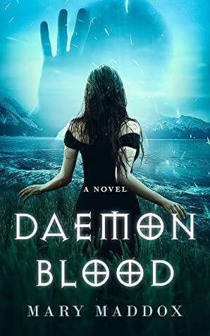 Daemon Blood by Mary Maddox