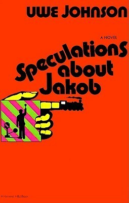 Speculations About Jakob by Uwe Johnson
