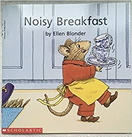 Noisy Breakfast by Ellen Leong Blonder