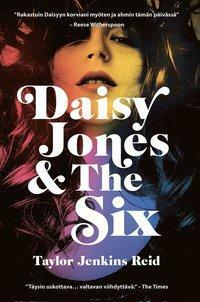 Daisy Jones & The Six by Taylor Jenkins Reid