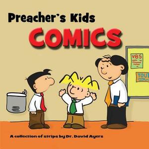 Preacher's Kids Comics by David Ayers