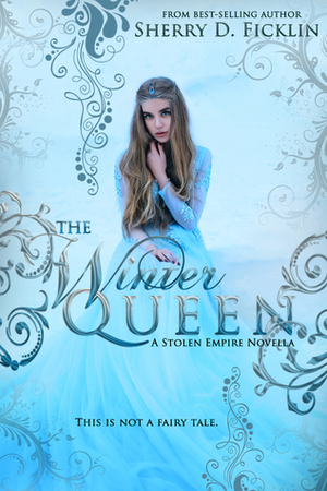 The Winter Queen by Sherry D. Ficklin