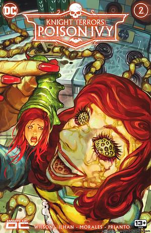 Knight Terrors: Poison Ivy #2 by Mark Morales, Arif Prianto, G. Willow Wilson, Atagun Ilhan