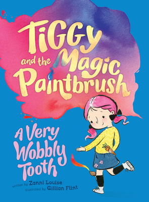 A Very Wobbly Tooth, Volume 6 by Zanni Louise