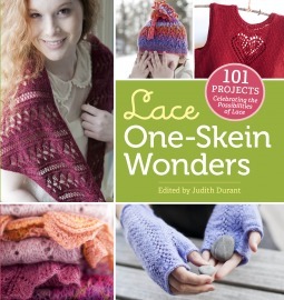 Lace One-Skein Wonders: 101 Projects Celebrating the Possibilities of Lace by Judith Durant