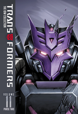 Transformers: IDW Collection Phase Two Volume 11 by Andrew Griffith, Sara Pitre-Durocher, James Roberts, Alex Milne, John Barber