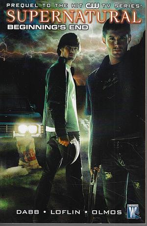 Beginning's End by Andrew Dabb, Daniel Loflin, Diego Olmos
