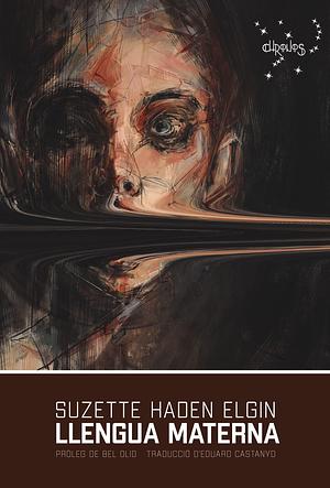 Llengua Materna by Suzette Haden Elgin