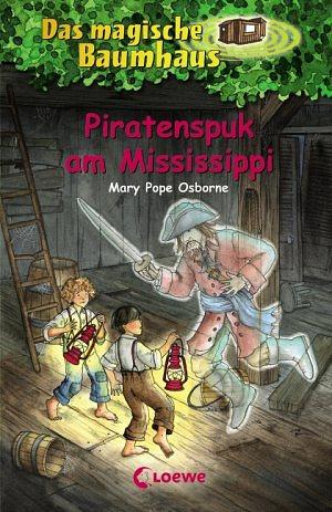 Piratenspuk Am Mississippi by Mary Pope Osborne