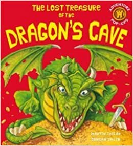 The Lost Treasure of the Dragon's Cave by Martin Taylor