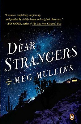 Dear Strangers by Meg Mullins