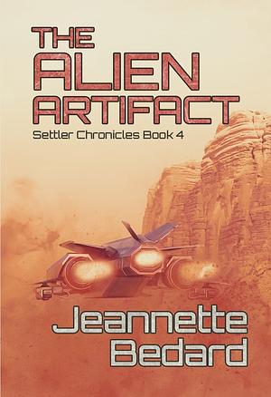 The Alien Artifact by Jeannette Bedard