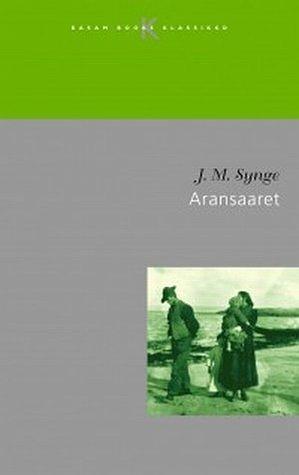 Aransaaret by J.M. Synge