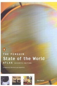 The Penguin State of the World Atlas by Dan Smith