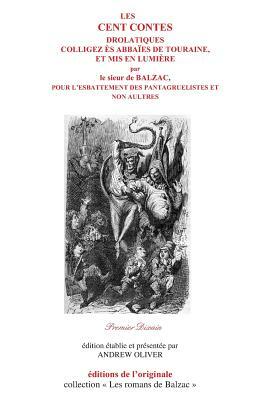 Les Cent contes drolatiques I: Premier dixain by Honoré de Balzac