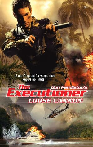 Loose Cannon by Ron Renauld, Don Pendleton
