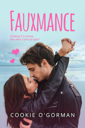 Fauxmance by Cookie O'Gorman