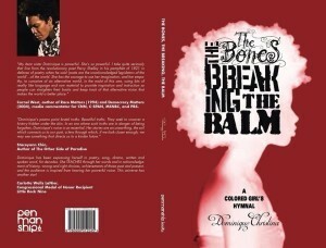 The Bones, the Breaking, the Balm: A Colored Girl's Hymnal by Dominique Christina