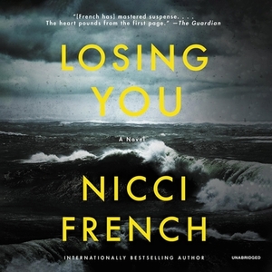 Losing You by Nicci French