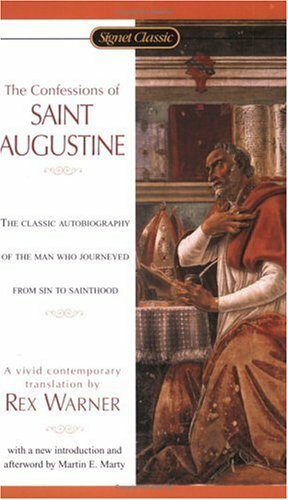 The Confessions of St. Augustine by Saint Augustine