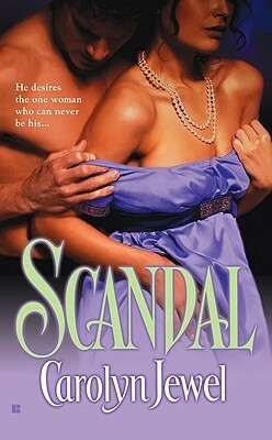 Scandal by Carolyn Jewel