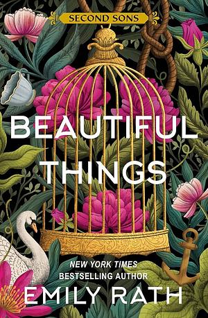 Beautiful Things by Emily Rath