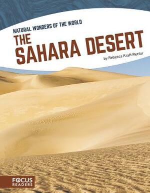 The Sahara Desert by Rebecca Kraft Rector