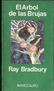 El Árbol de las Brujas by Ray Bradbury