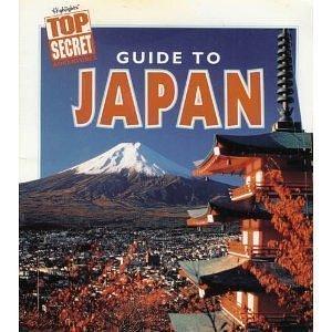 Guide to Japan (Highlights Top Secret Adventures) by Michael March by Michael March, Michael March