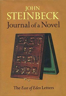 Journal of a Novel: The East of Eden Letters by John Steinbeck