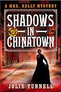 Shadows in Chinatown by Jolie Tunnell
