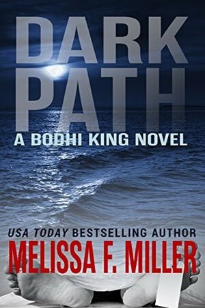 Dark Path by Melissa F. Miller