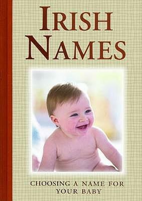 Irish Names by Felicity Trotman