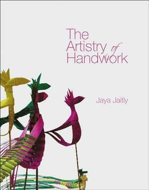 The Artistry of Handwork by Jaya Jaitly