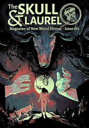 The Skull & Laurel 001 by Cameron Howard, Rain Corbyn, Alex Woodroe, Alex Woodroe