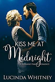 Kiss Me At Midnight by Lucinda Whitney