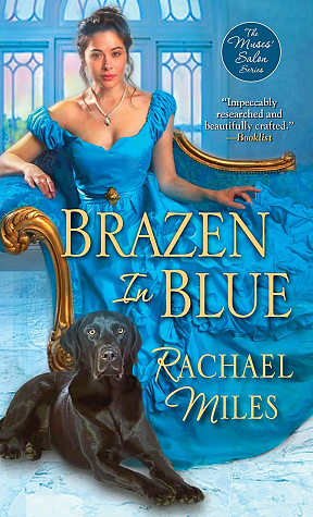 Brazen in Blue by Rachael Miles