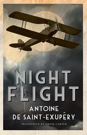 Night Flight by Antoine de Saint-Exupéry