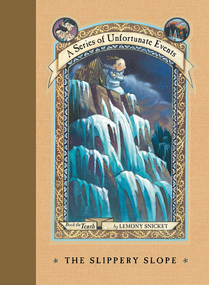The Slippery Slope by Lemony Snicket
