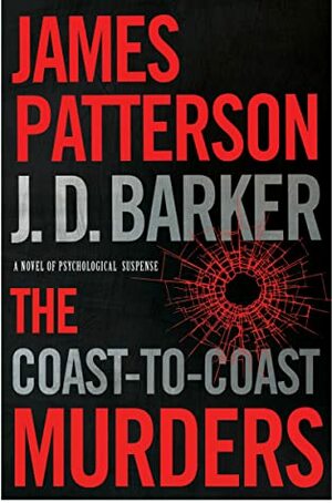 The Coast-to-Coast Murders by J.D. Barker, James Patterson