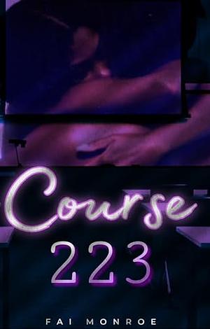 Course 223 by Fai Monroe