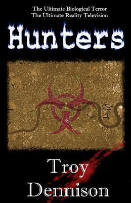 Hunters by Troy Dennison