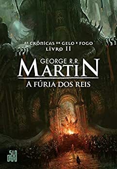 A Fúria dos Reis by George R.R. Martin