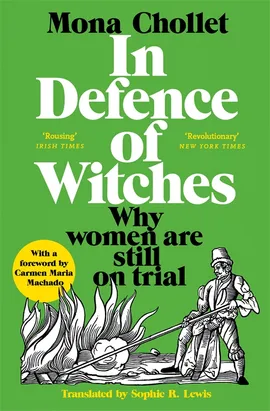 In Defence of Witches by Mona Chollet