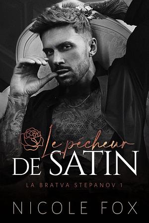 Le pécheur de Satin by Nicole Fox