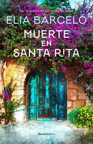 Muerte en Santa Rita by Elia Barceló