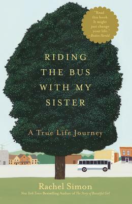 Riding the Bus with My Sister by Rachel Simon